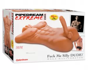 Pipedream Extreme Toyz Fuck Me Silly Dude!